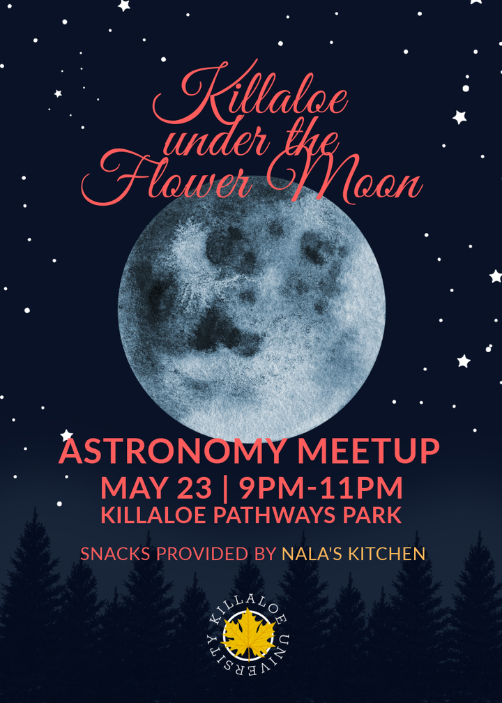 Killaloe under the Flower Moon:  May 23 2024 @ 9pm - 11pm | Astronomy Meetup